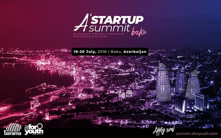 "A'Startup 2018" sammitinə startapların qeydiyyatı başladı!