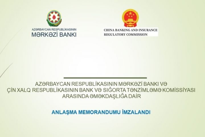 Mərkəzi Bank Çinin komissiyası ilə Anlaşma Memorandumu imzaladı