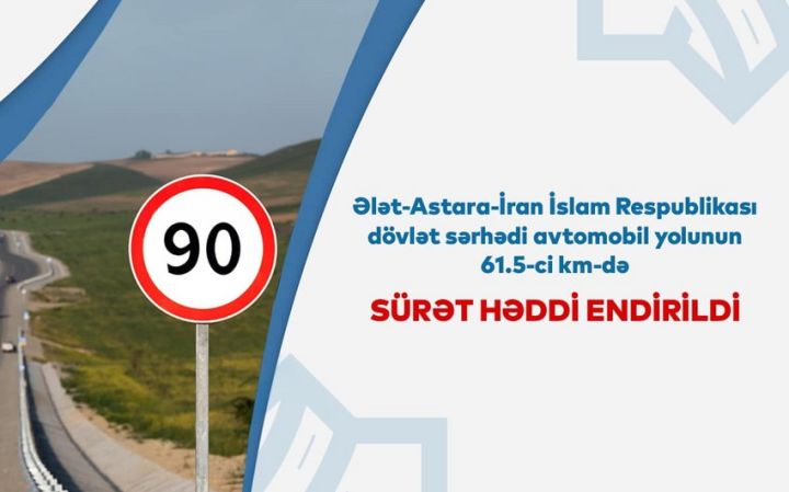 Ələt-Astara yolunda sürət həddi endirilib