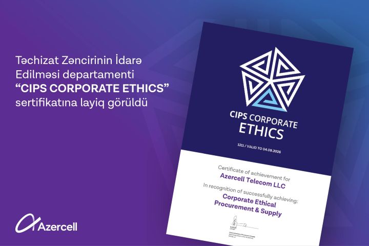 Azercell beynəlxalq “Etik Satınalma və Təchizat” sertifikatına layiq görülüb