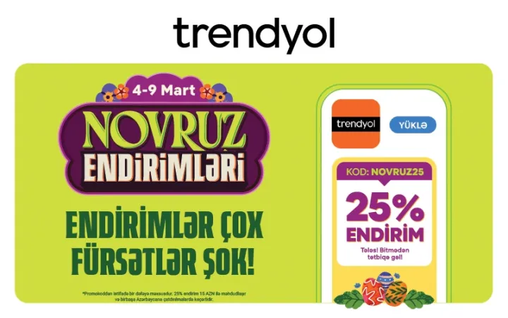 “Trendyol”da Novruz endirimləri başlayır